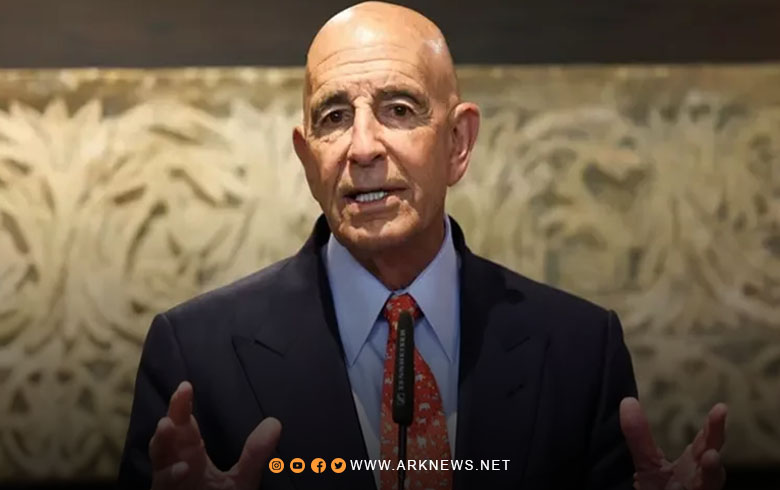 Barrack: Ceasefire Agreement Paves the Way for Renewed Dialogue and Cooperation Toward a Unified Syria