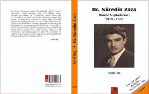 Di 100 Saliya Rojbûna Dr. Nûredîn Zaza de, Nivîskar Konê Reş pirtûkek berhev kir Di 100 Saliya Rojbûna Dr. Nûredîn Zaza de, Nivîskar Konê Reş pirtûkek berhev kir